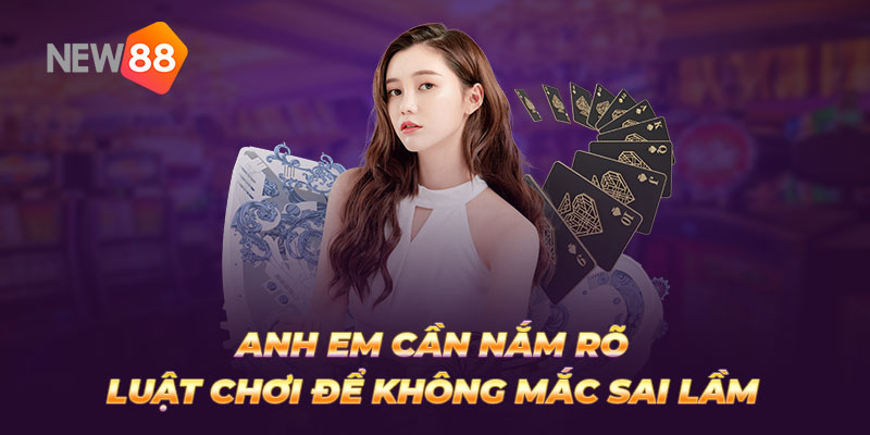 Anh em cần nắm rõ luật chơi bài Tấn