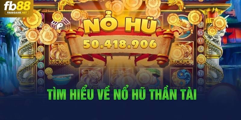 Khái quát về tựa game đẳng cấp hàng đầu 